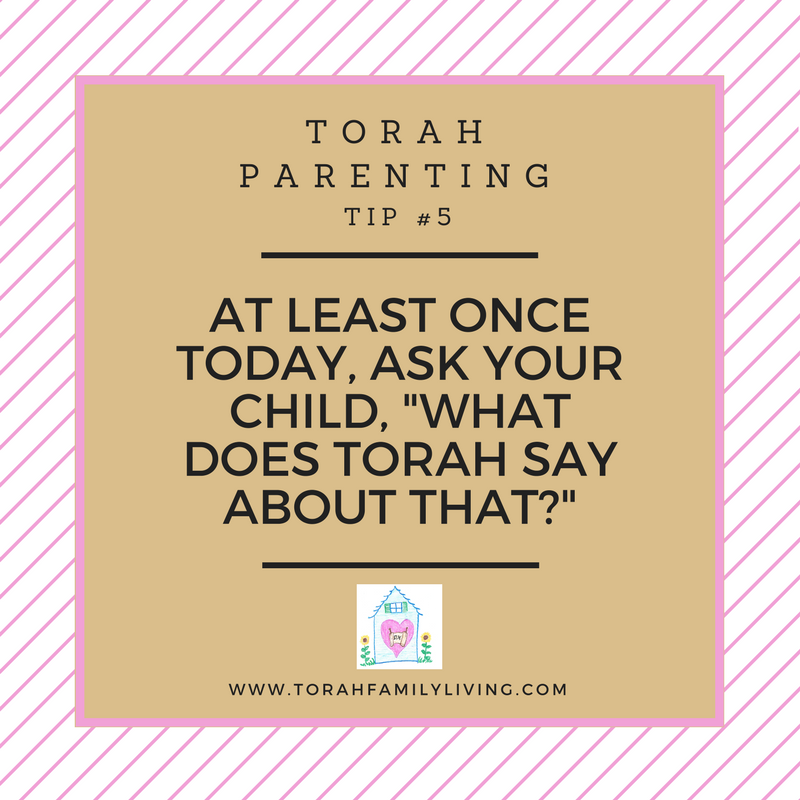 30 days of Torah parenting ~ Day 5