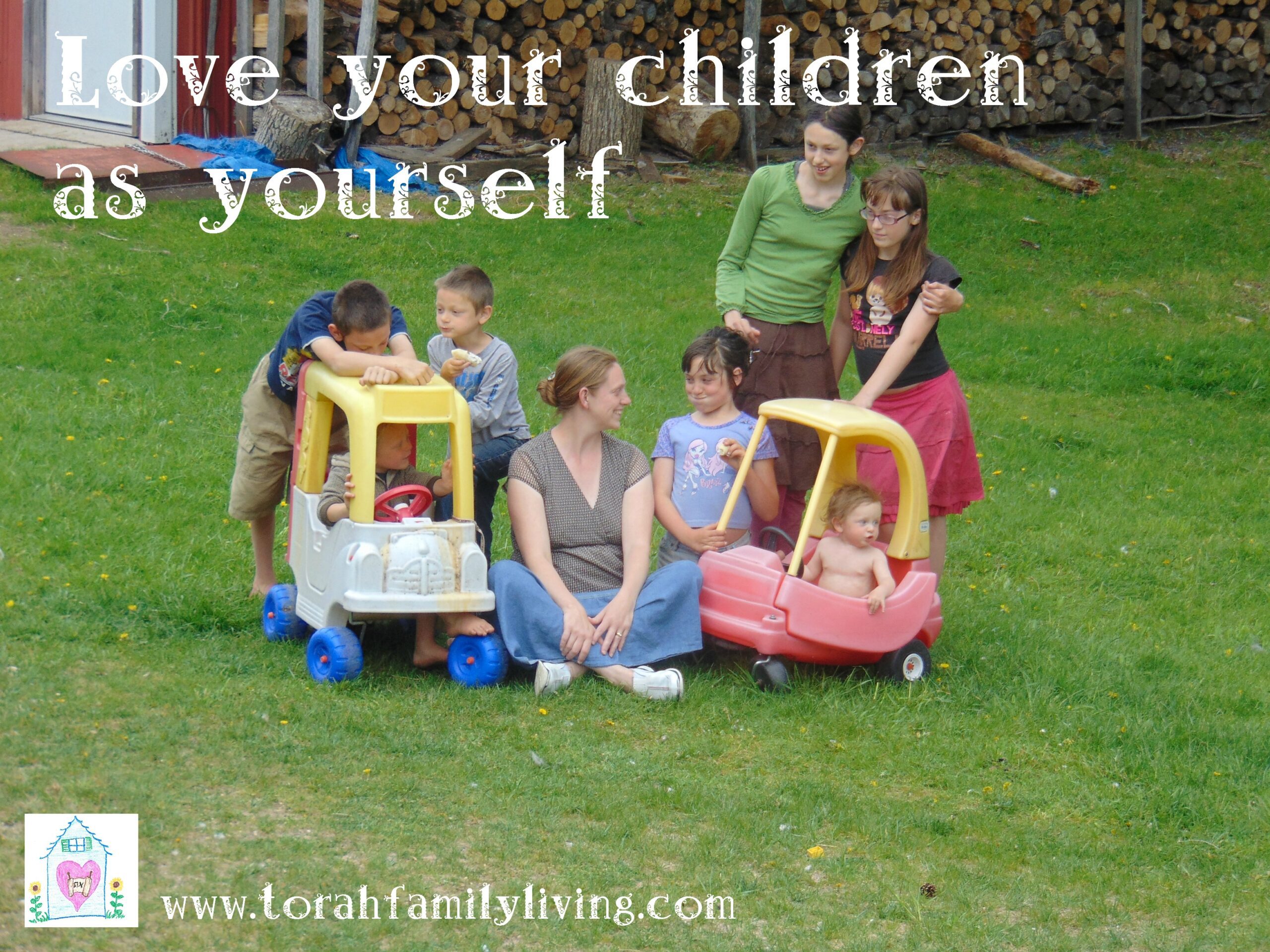 Love your children as yourself