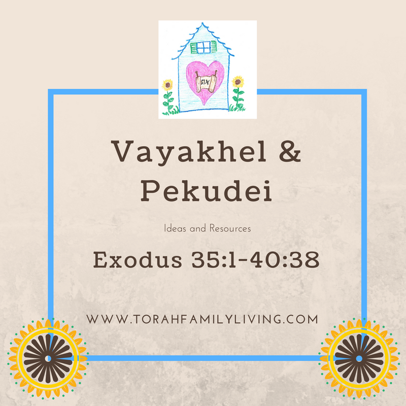 Vayakhel and Pekudei