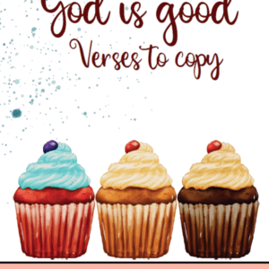 God is good verses to copy